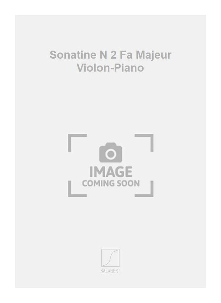 Sonatine N 2 Fa Majeur Violon-Piano